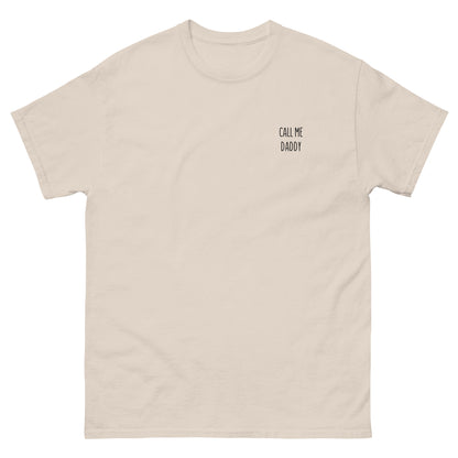 Call me Daddy T-Shirt