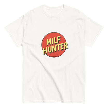 Milf Hunter T-Shirt